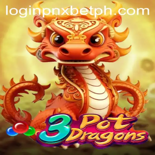 Unveiling 3PotDragons: A Magical Journey into the World of PnxBet PH